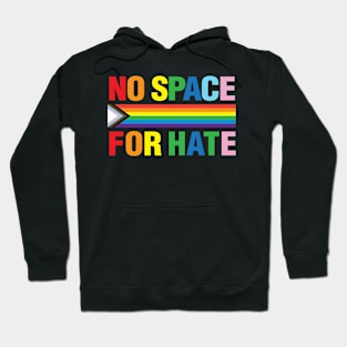 No Space For Hate LGBTQ emblem design Hoodie